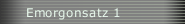 Emorgonsatz 1