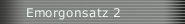 Emorgonsatz 2
