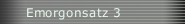 Emorgonsatz 3